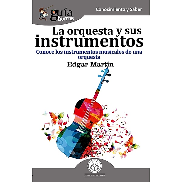 GuíaBurros La orquesta y sus instrumentos musicales, Edgar Martín