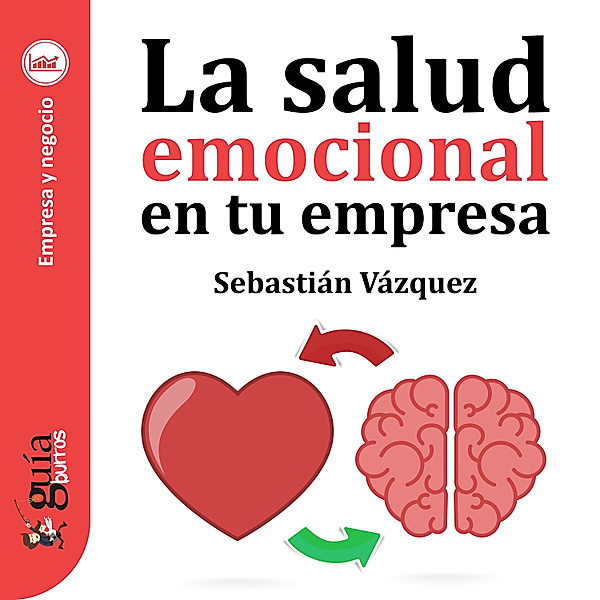 GuíaBurros: La salud emocional en tu empresa, Sebastián Vázquez
