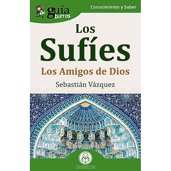 GuíaBurros: Los Sufíes, Sebastián Vázquez