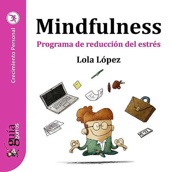 GuíaBurros: Mindfulness, Lola López