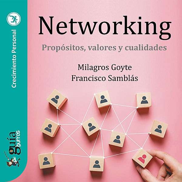 GuíaBurros: Networking, Francisco Samblás, Milagros Goyte