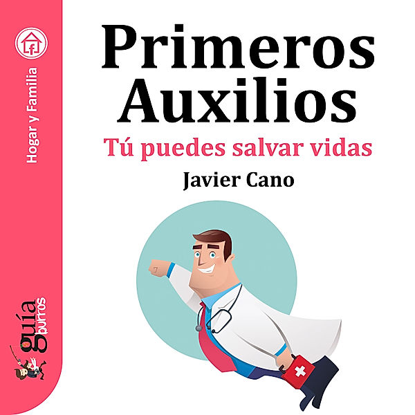 GuíaBurros: Primeros Auxilios