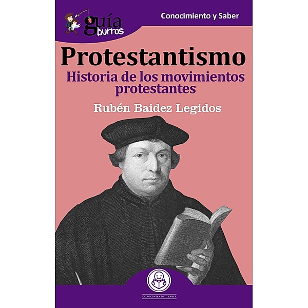 GuíaBurros Protestantismo, Rubén Baidez Legidos