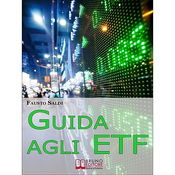 Guida agli ETF. (Ebook italiano - Anteprima Gratis), Fausto Saldi