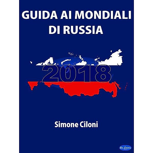 Guida ai Mondiali di Russia 2018, Simone Ciloni