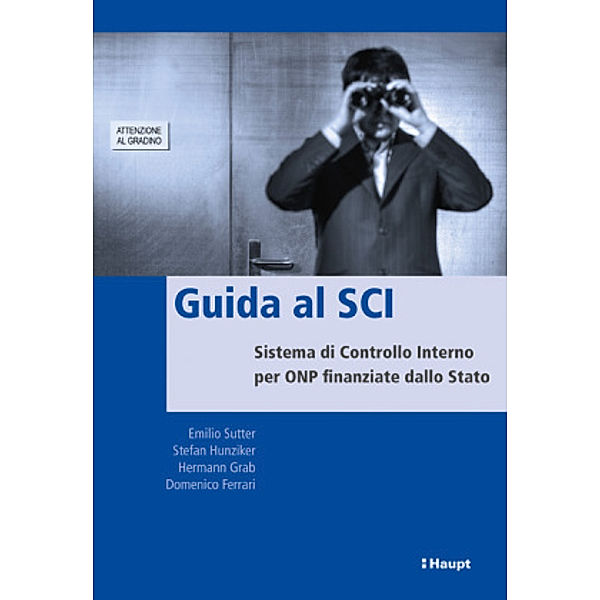 Guida al SCI, Domenico Ferrari, Stefan Hunziker, Emilio Sutter