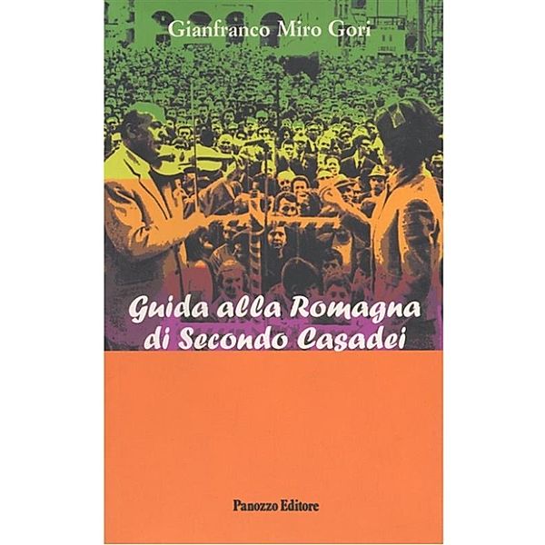 Guida alla Romagna di Secondo Casadei, Gianfranco Miro Gori