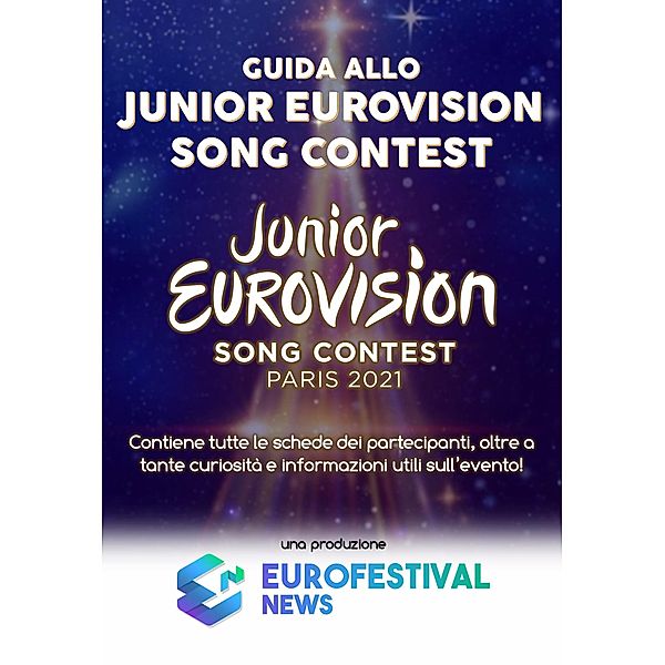 Guida allo Junior Eurovision Song Contest 2021, Eurofestival News