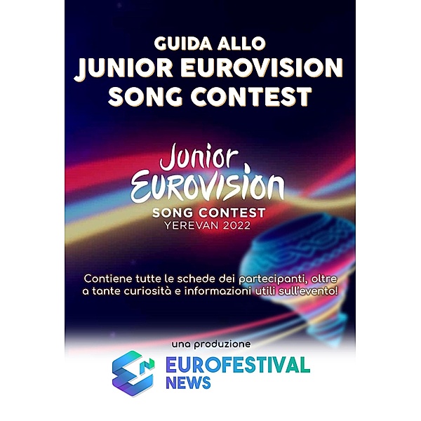Guida allo Junior Eurovision Song Contest 2022, Eurofestival News
