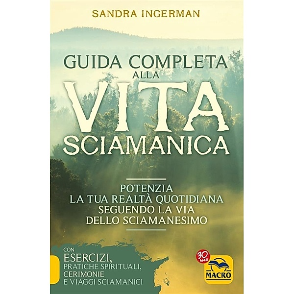 Guida Completa alla Vita Sciamanica, Sandra Ingerman