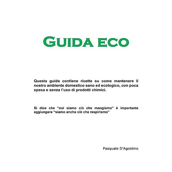 Guida Eco, Pasquale D'Agostino