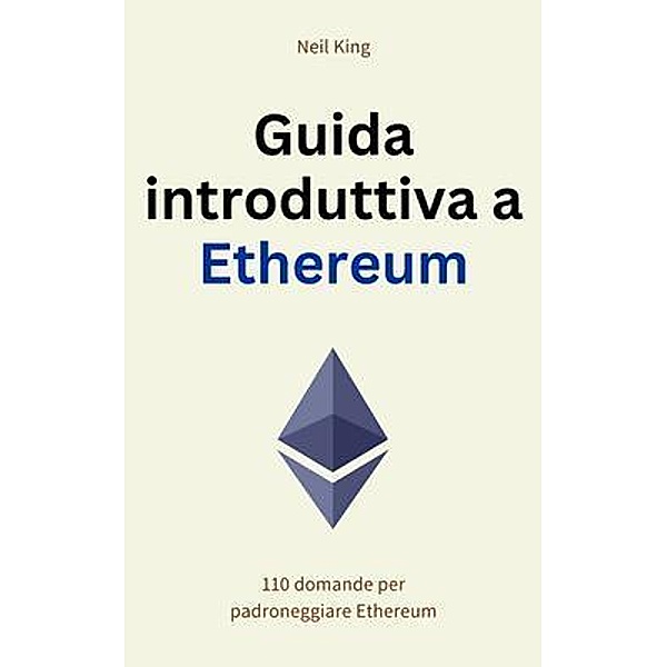 Guida introduttiva a Ethereum, Neil King