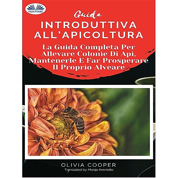 Guida Introduttiva All'Apicoltura, Olivia Cooper
