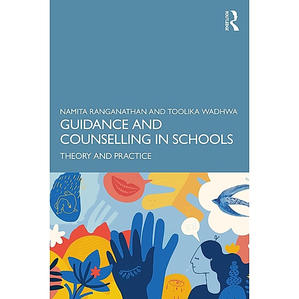 Guidance and Counselling in Schools, Namita Ranganathan, Toolika Wadhwa