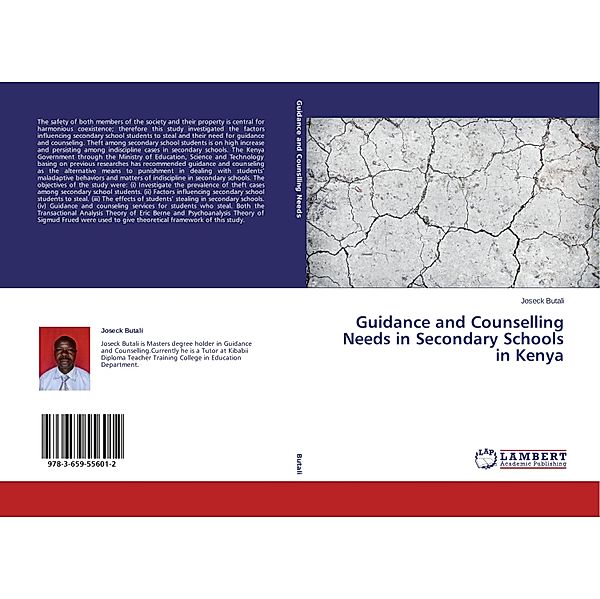 Guidance and Counselling Needs in Secondary Schools in Kenya, Joseck Butali