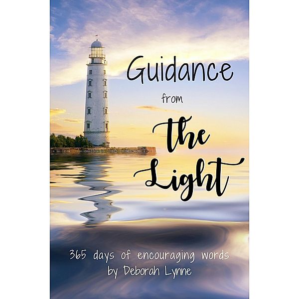 Guidance from The Light, Deborah Lynne