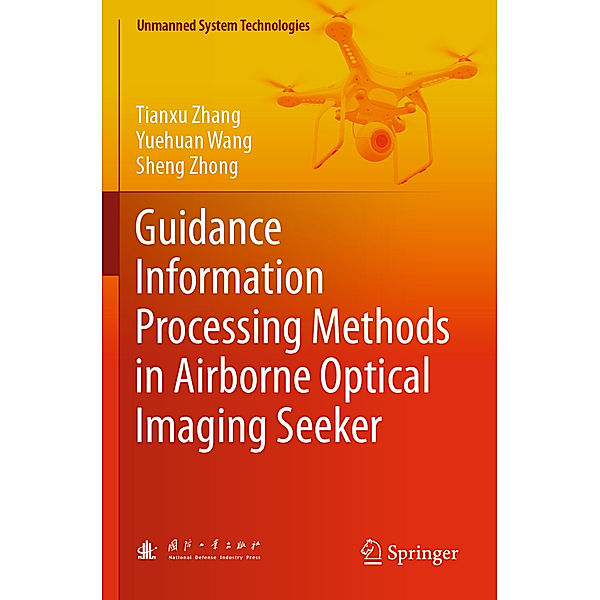 Guidance Information Processing Methods in Airborne Optical Imaging Seeker, Tianxu Zhang, Yuehuan Wang, Sheng Zhong