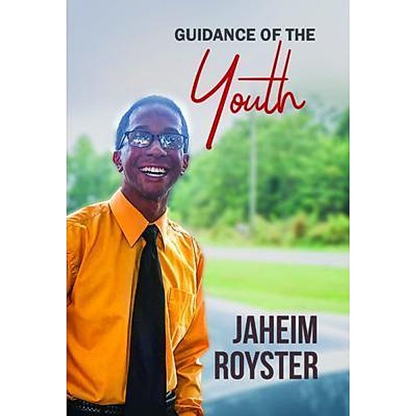 Guidance Of The Youth / The Mulberry Books, Jaheim Royster
