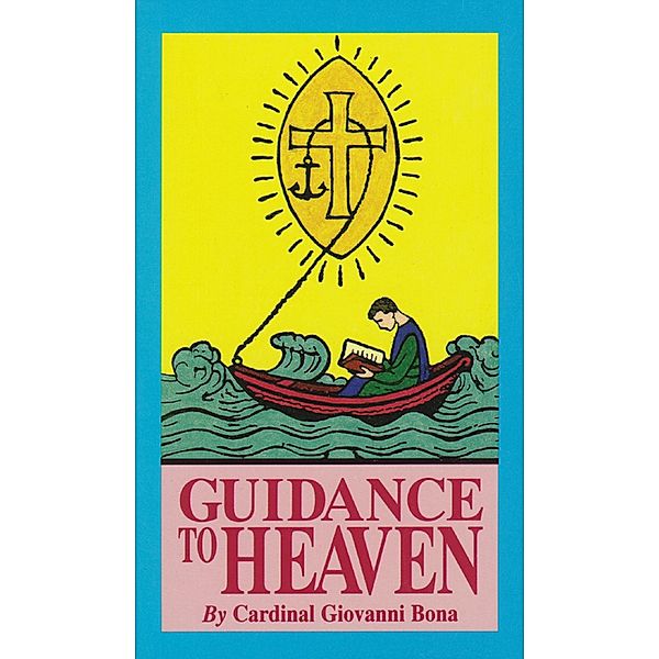 Guidance to Heaven, Cardinal Giovanni Bona