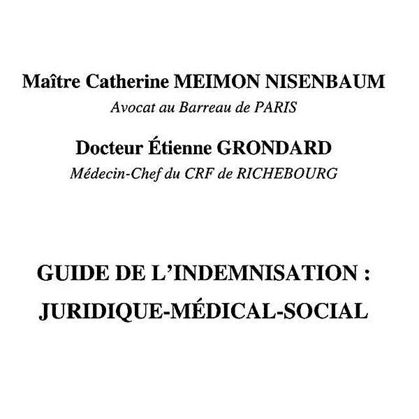 Guide de l'indemnisation juridique medic / Hors-collection, Collectif