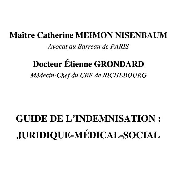 Guide de l'indemnisation juridique medic / Hors-collection, Collectif