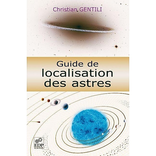 Guide de localisation des astres, Christian Gentili