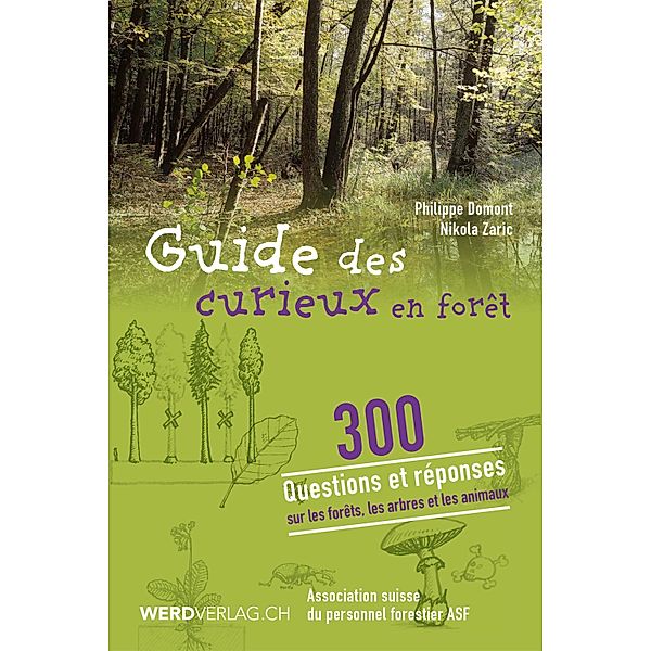 Guide des curieux en forêt, Philippe Domont