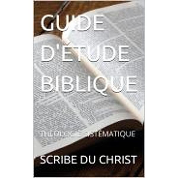 GUIDE D'ÉTUDE BIBLIQUE, Scribe Du Christ