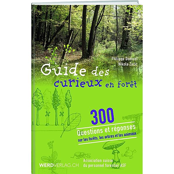 Guide du curieux en forêt, Philippe Domont