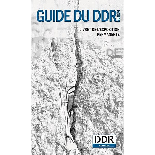 Guide du DDR Museum