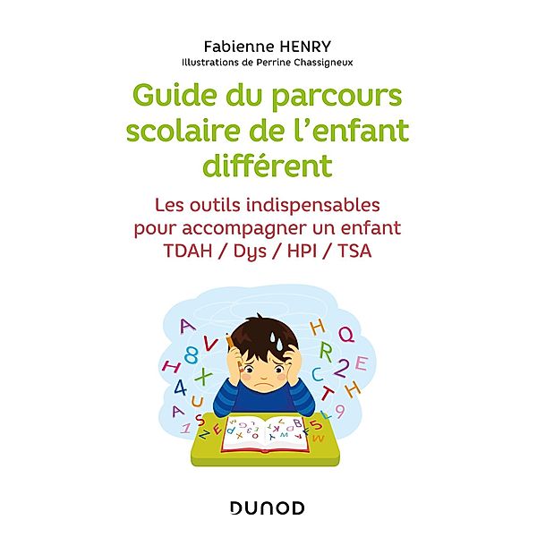 Guide du parcours scolaire de l'enfant différent / Hors Collection, Fabienne Henry