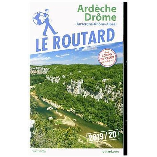 Guide du Routard Ardèche, Drôme 2019/20