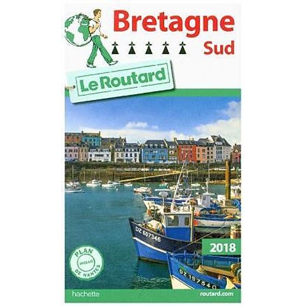 Guide du Routard Bretagne Sud 2018