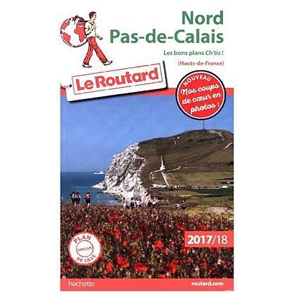Guide du Routard Nord Pas-de-Calais 2017/18