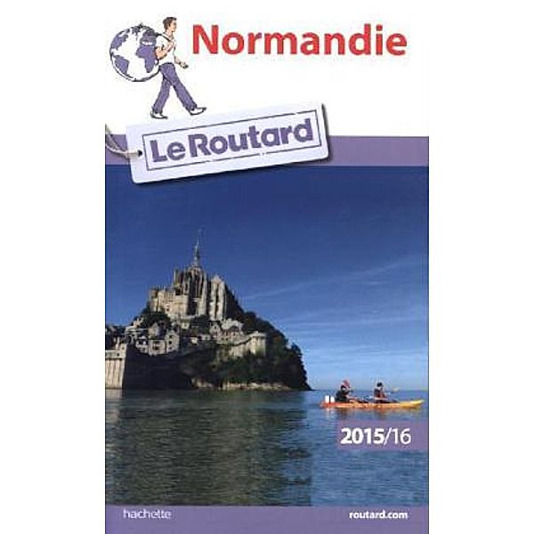 Guide du Routard Normandie 2015/2016