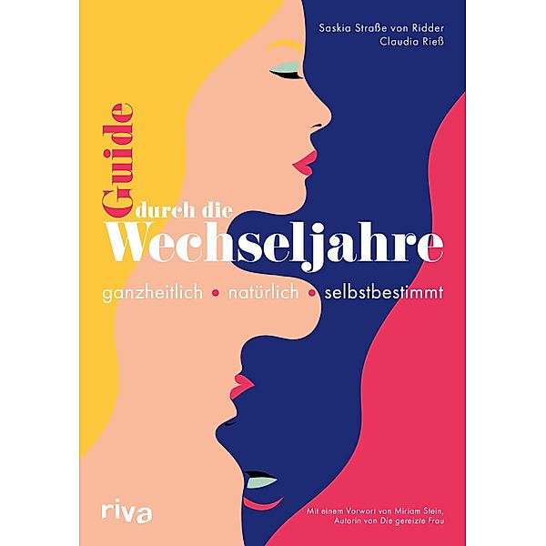 Guide durch die Wechseljahre, Saskia Straße von Ridder, Claudia Rieß