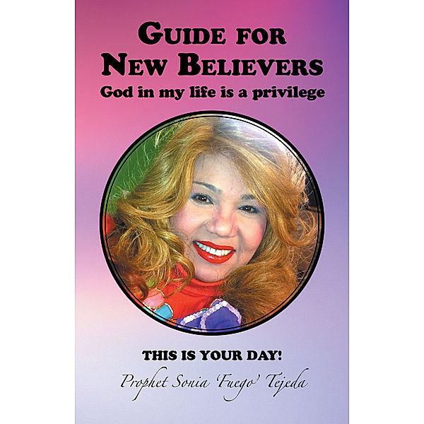 Guide for New Believers, Sonia Tejeda