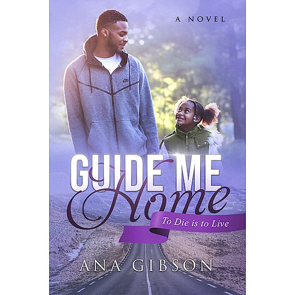 Guide Me Home, Ana Gibson