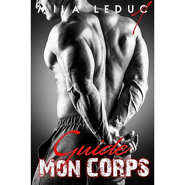 Guide mon Corps: Guide mon Corps, Mila Leduc