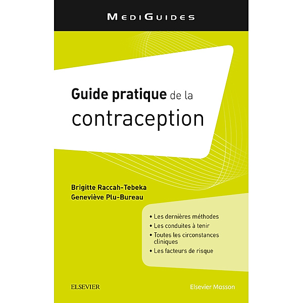 Guide pratique de la contraception, Brigitte Raccah-Tebeka, Geneviève Plu-Bureau