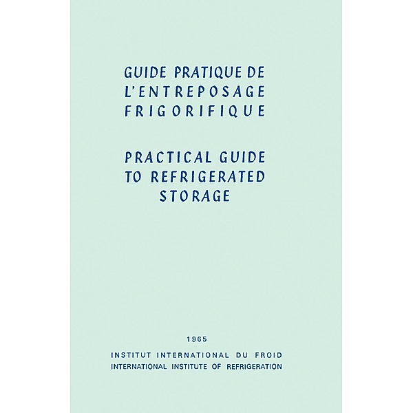 Guide Pratique de l'Entreposage Frigorifique, Sam Stuart