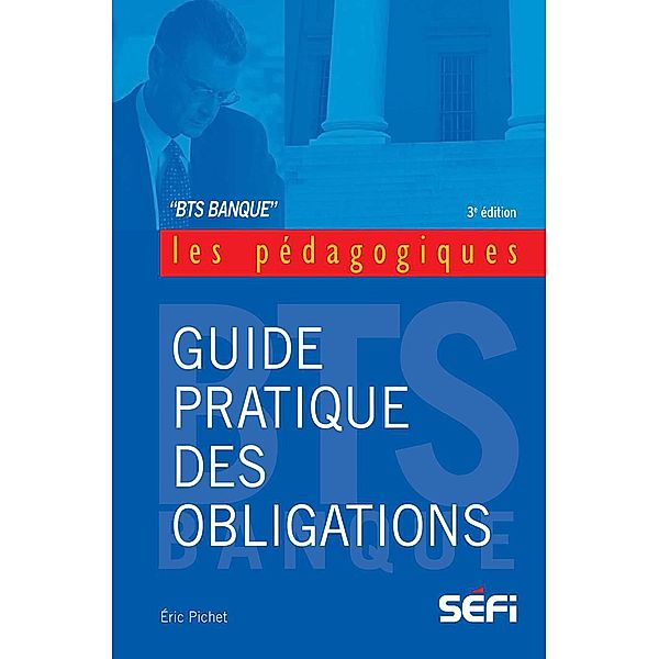 Guide pratique des obligations, Eric Pichet