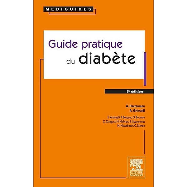 Guide pratique du diabète, André Grimaldi, Agnès Hartemann