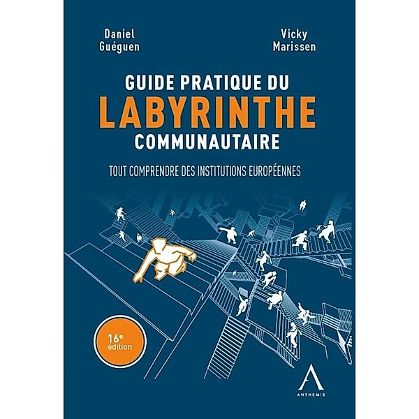 Guide pratique du labyrinthe communautaire, Daniel Guéguen, Vicky Marissen