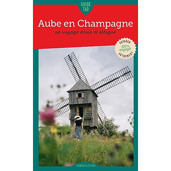 Guide Tao Aube en Champagne, Laëtitia Marcault