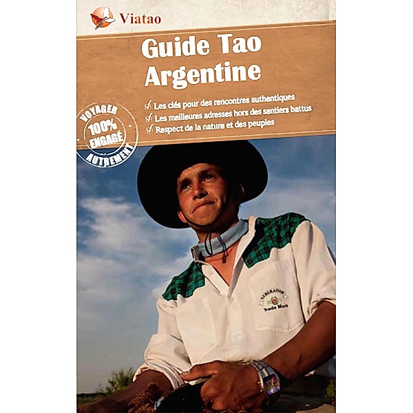 Guide Tao: Nord-Ouest Argentine, Olivier Dufeu