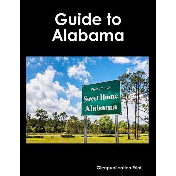 Guide to Alabama, Glenpublication Print