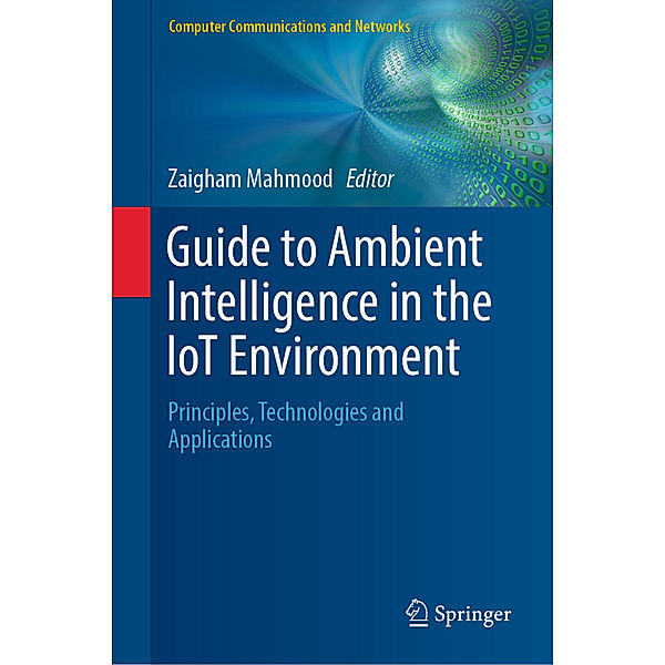 Guide to Ambient Intelligence in the IoT Environment