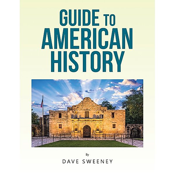 Guide to American History, Dave Sweeney