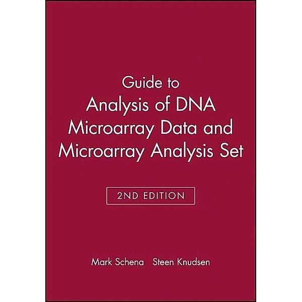 Guide to Analysis of DNA Microarray Data, w. Microarray Analysis Set, Mark Schena, Steen Knudsen